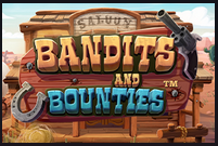 Bandits and Bounties