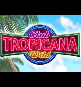 Club Tropicana Wild