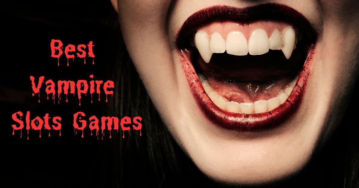 The 5 Best Online Vampire Slot Machines