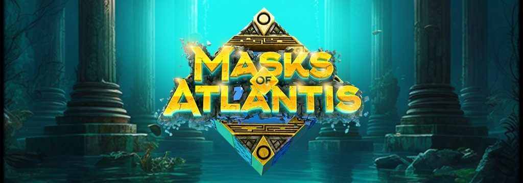 masks of atlantis