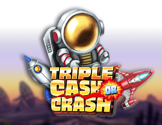 Triple-Cash-or-Crash